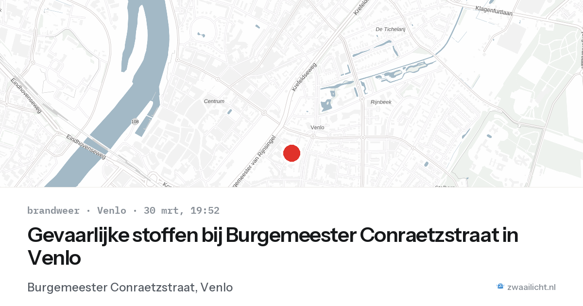 Gevaarlijke stoffen bij Burgemeester Conraetzstraat in Venlo — 30 mrt 2026