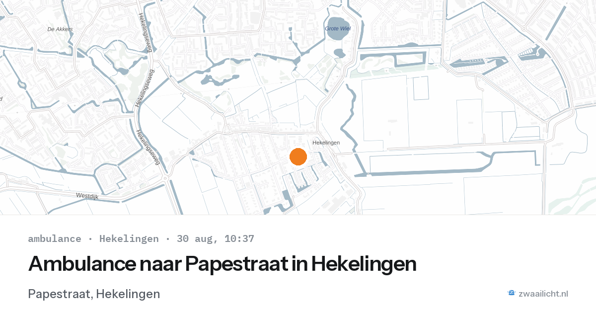 Ambulance naar Papestraat in Hekelingen — 30 aug 2026