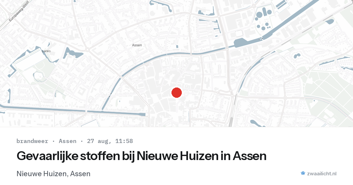 Gevaarlijke stoffen bij Nieuwe Huizen in Assen — 27 aug 2026