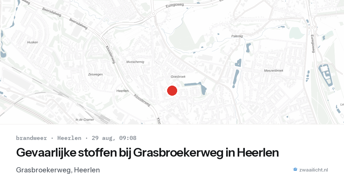 Gevaarlijke stoffen bij Grasbroekerweg in Heerlen — 29 aug 2026