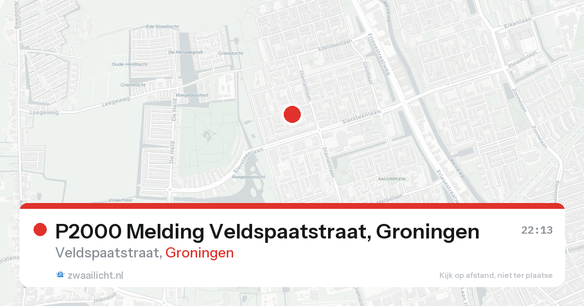 P2000 Melding Veldspaatstraat, Groningen — 22 aug 2026