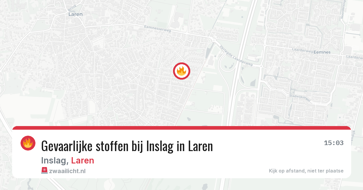 Gevaarlijke stoffen bij Inslag in Laren — 12 mei 2026