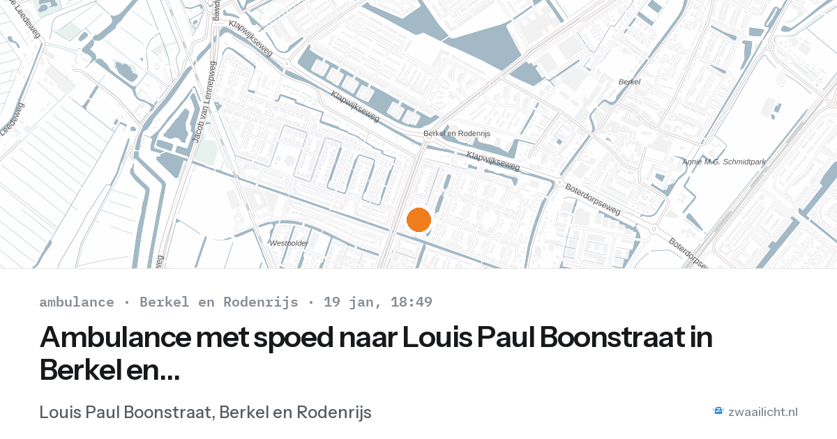 Ambulance met spoed naar Louis Paul Boonstraat in Berkel en Rodenrijs — 19 jan 2026