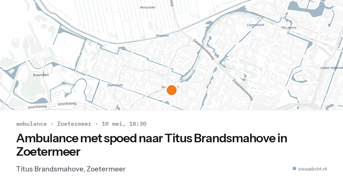 Ambulance met spoed naar Titus Brandsmahove in Zoetermeer — 10 mei 2026