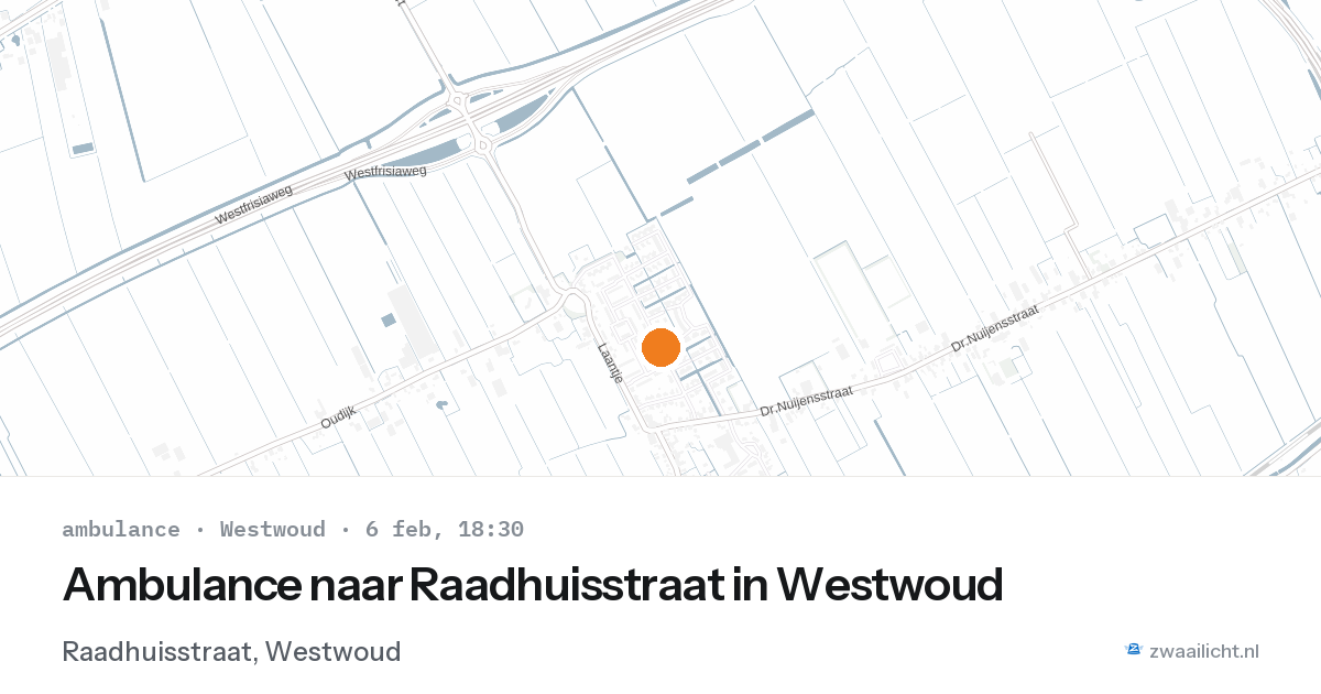Ambulance naar Raadhuisstraat in Westwoud — 6 feb 2026