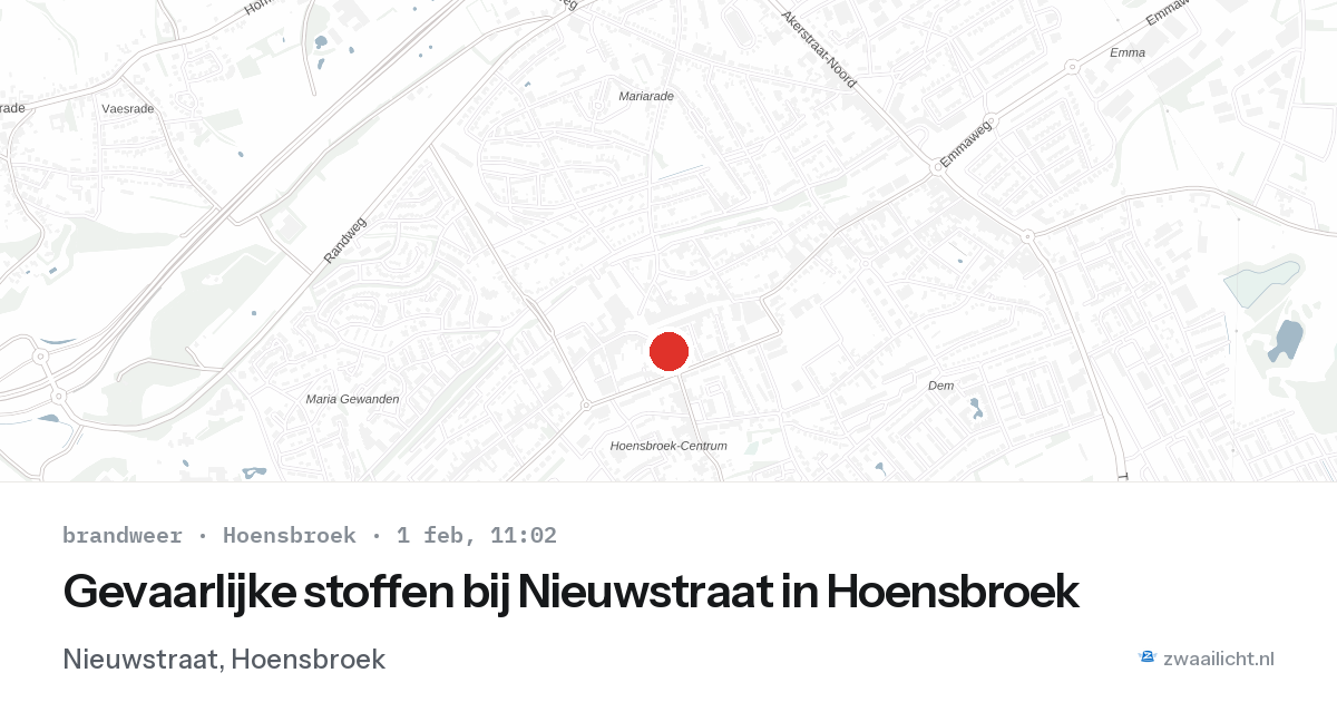 Gevaarlijke stoffen bij Nieuwstraat in Hoensbroek — 1 feb 2026