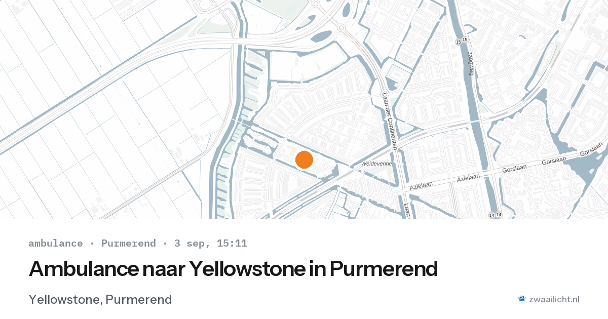 Ambulance naar Yellowstone in Purmerend — 3 sep 2026