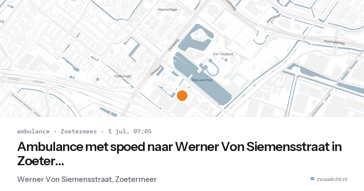 Ambulance met spoed naar Werner Von Siemensstraat in Zoetermeer — 1 jul 2026