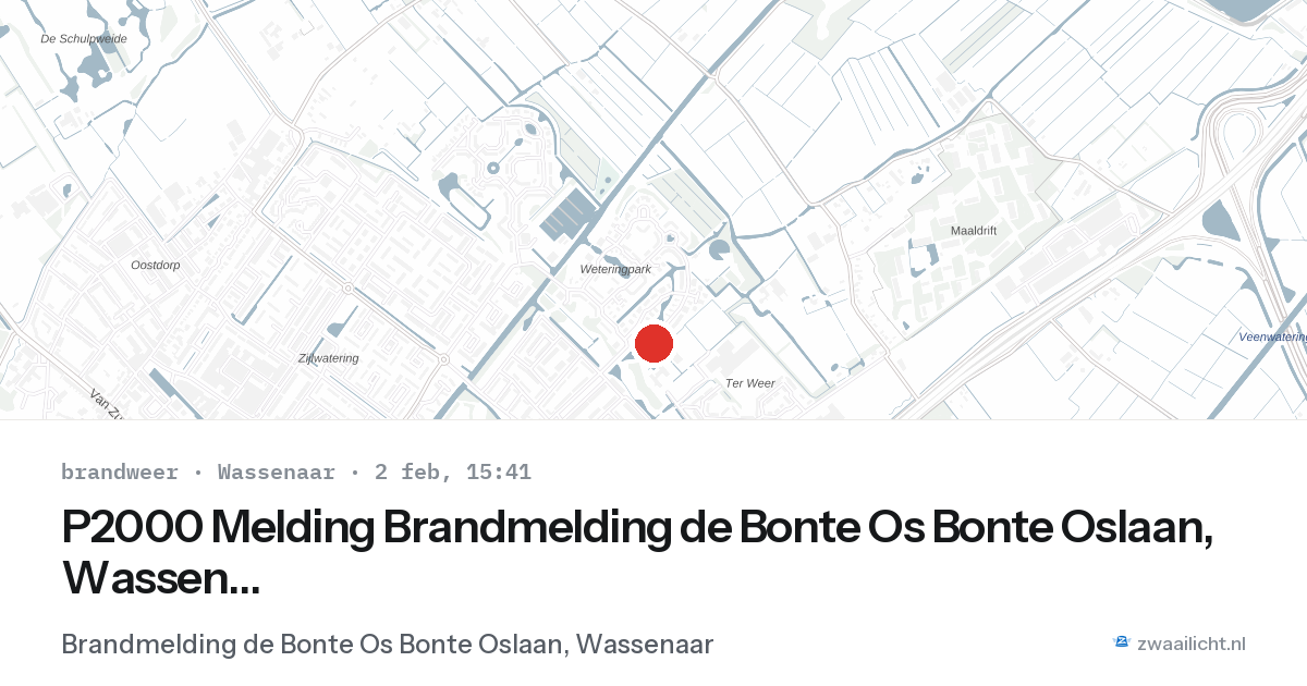 P2000 Melding Brandmelding de Bonte Os Bonte Oslaan, Wassenaar — 2 feb 2026