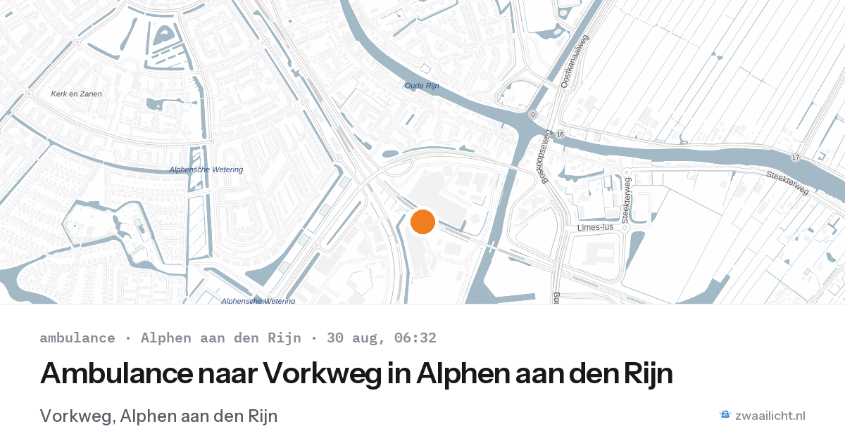 Ambulance naar Vorkweg in Alphen aan den Rijn — 30 aug 2026