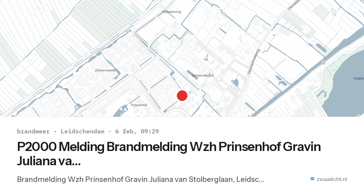 P2000 Melding Brandmelding Wzh Prinsenhof Gravin Juliana van Stolberglaan, Leidschendam — 6 feb 2026