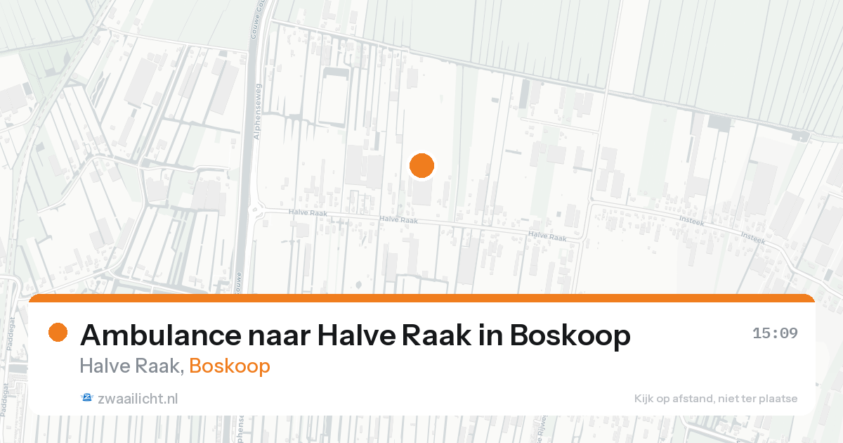 Ambulance naar Halve Raak in Boskoop — 12 aug 2026