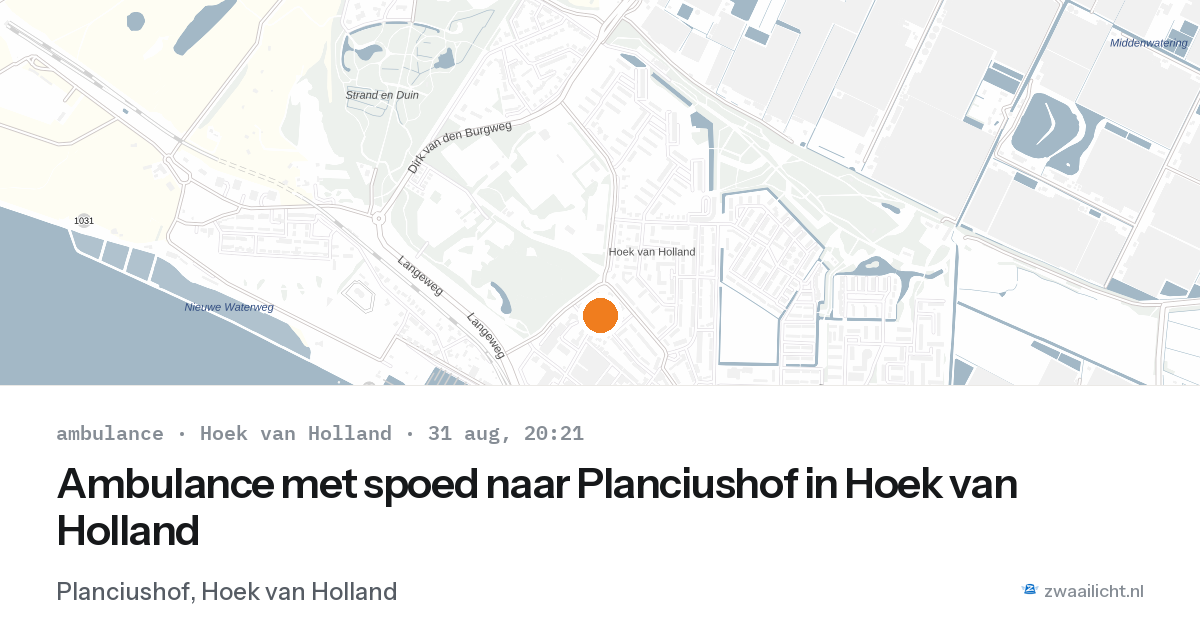 Ambulance met spoed naar Planciushof in Hoek van Holland — 31 aug 2026