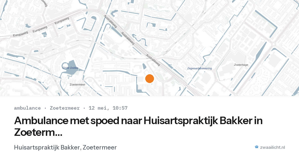 Ambulance met spoed naar Huisartspraktijk Bakker in Zoetermeer — 12 mei 2026