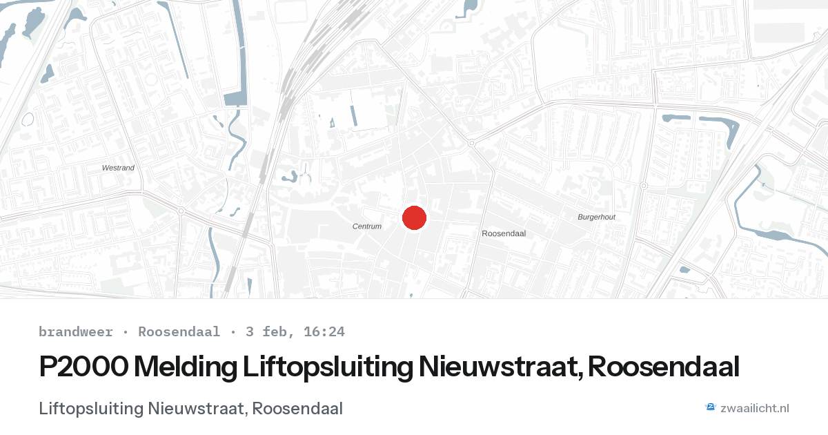 P2000 Melding Liftopsluiting Nieuwstraat, Roosendaal — 3 feb 2026