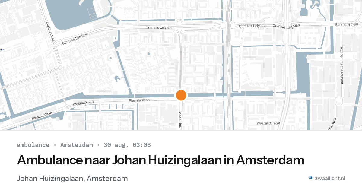 Ambulance naar Johan Huizingalaan in Amsterdam — 30 aug 2026