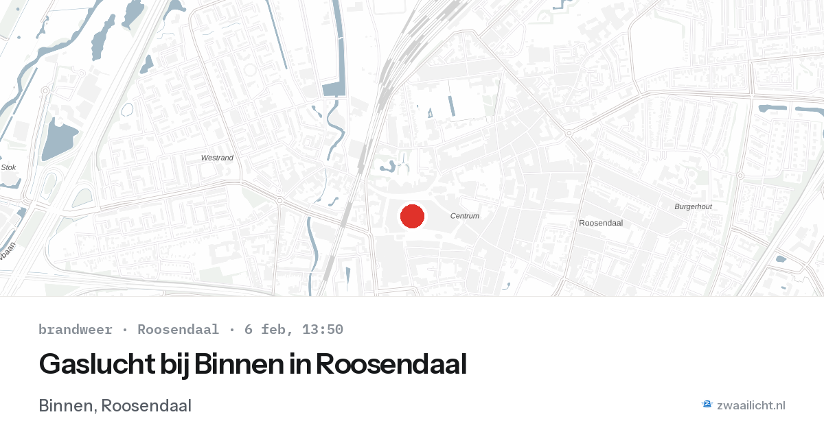 Gaslucht bij Binnen in Roosendaal — 6 feb 2026