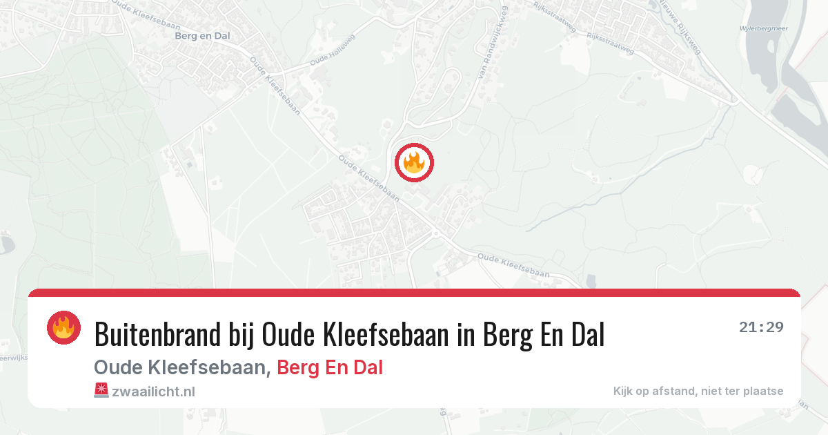 Buitenbrand bij Oude Kleefsebaan in Berg En Dal — 7 aug 2026