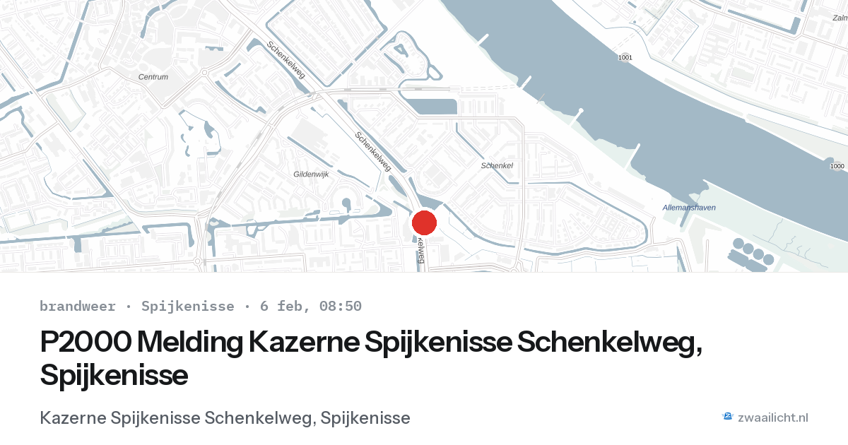 P2000 Melding Kazerne Spijkenisse Schenkelweg, Spijkenisse — 6 feb 2026