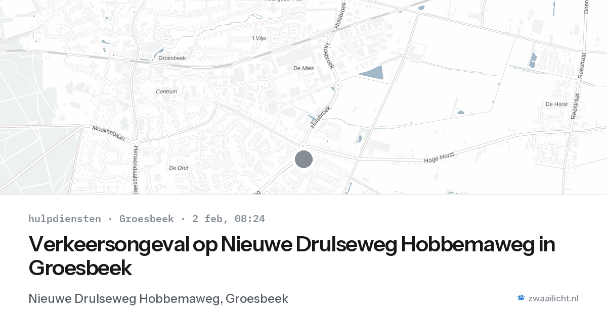 Verkeersongeval op Nieuwe Drulseweg Hobbemaweg in Groesbeek — 2 feb 2026