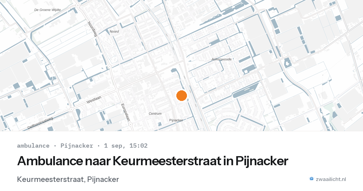 Ambulance naar Keurmeesterstraat in Pijnacker — 1 sep 2026