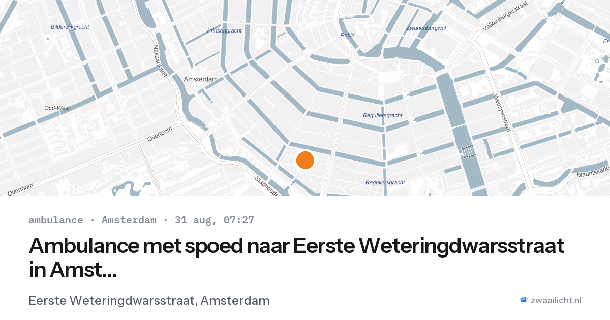 Ambulance met spoed naar Eerste Weteringdwarsstraat in Amsterdam — 31 aug 2026
