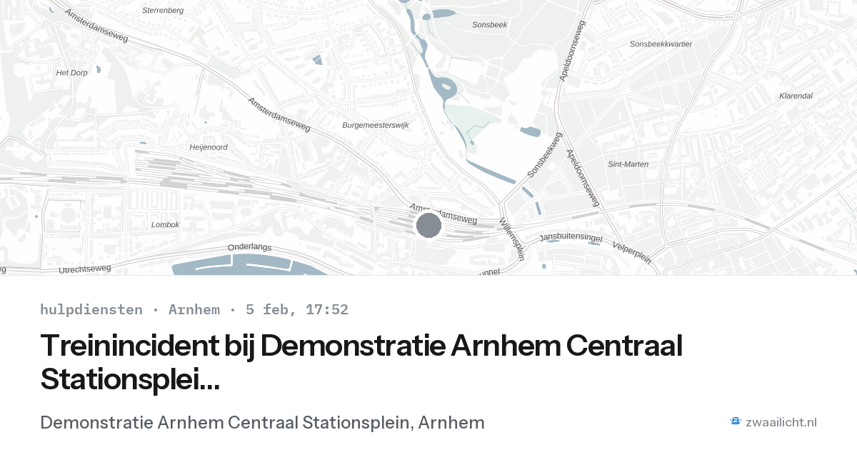 Treinincident bij Demonstratie Arnhem Centraal Stationsplein in Arnhem — 5 feb 2026