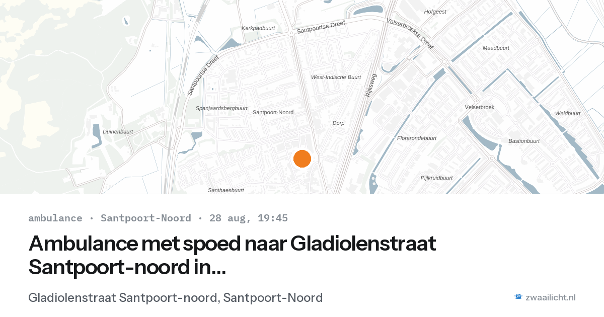 Ambulance met spoed naar Gladiolenstraat Santpoort-noord in Santpoort-Noord — 28 aug 2026