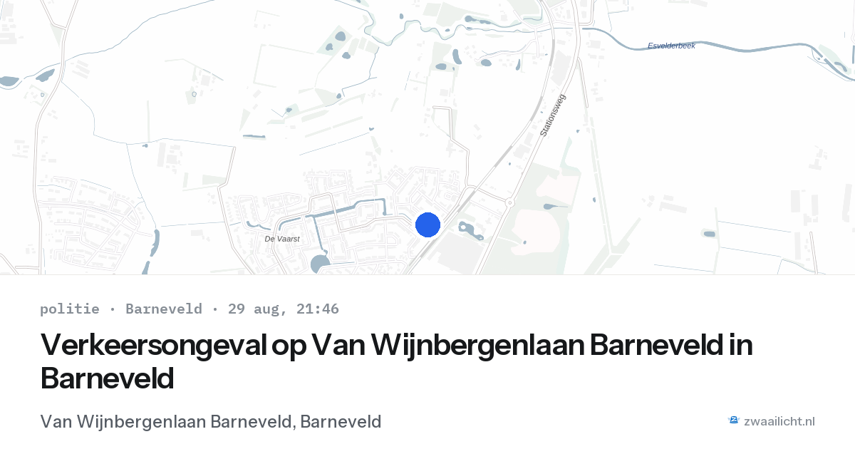 Verkeersongeval op Van Wijnbergenlaan Barneveld in Barneveld — 29 aug 2026