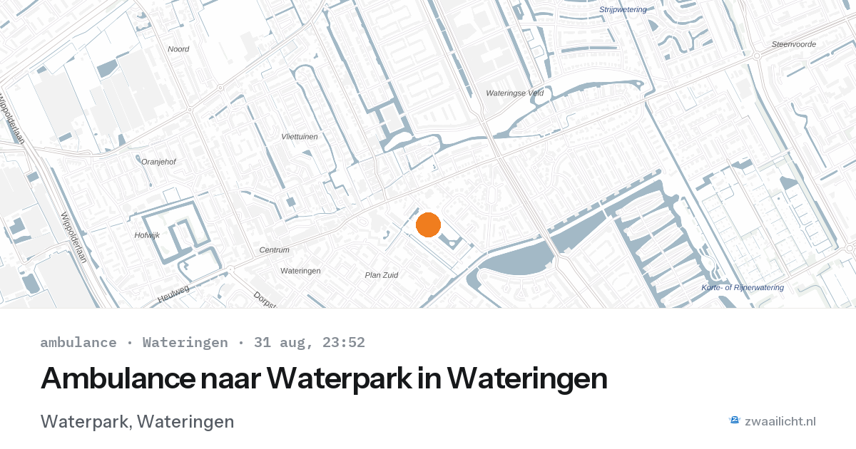 Ambulance naar Waterpark in Wateringen — 31 aug 2026