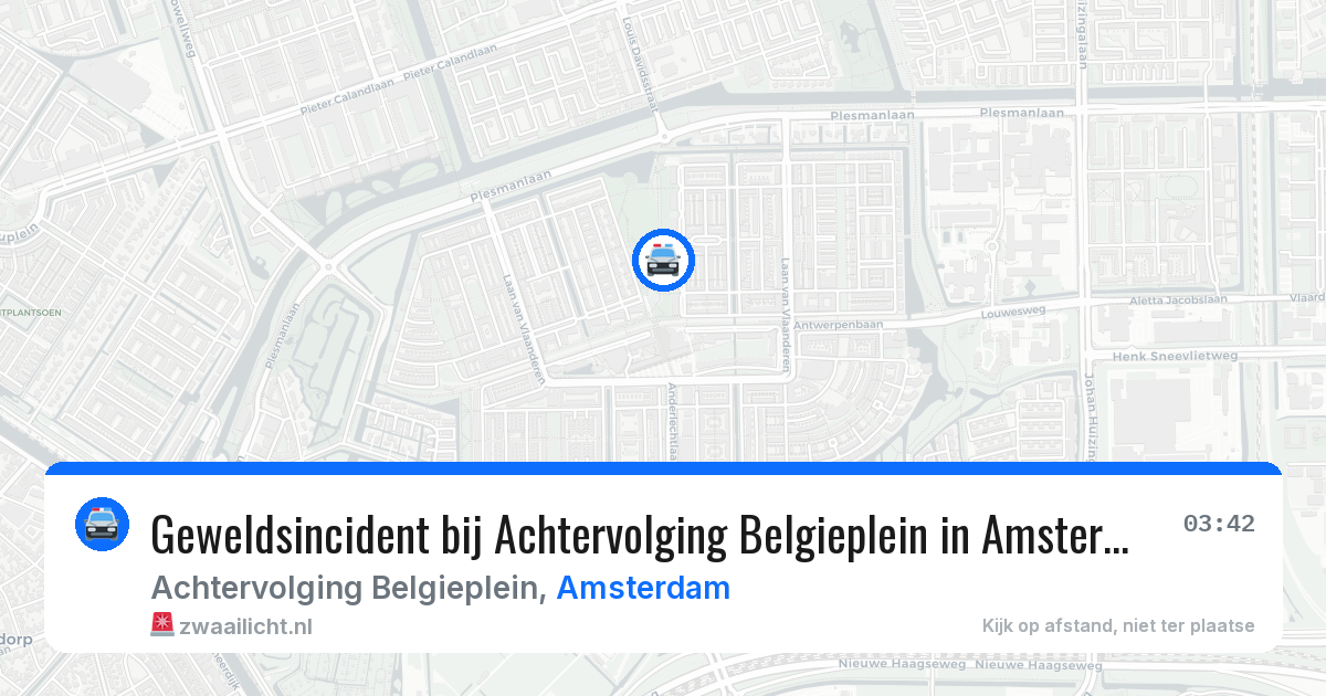 Geweldsincident bij Achtervolging Belgieplein in Amsterdam — 19 jul 2026