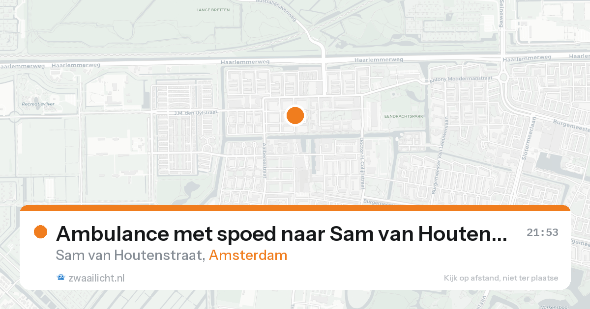 Ambulance met spoed naar Sam van Houtenstraat in Amsterdam — 25 aug 2026