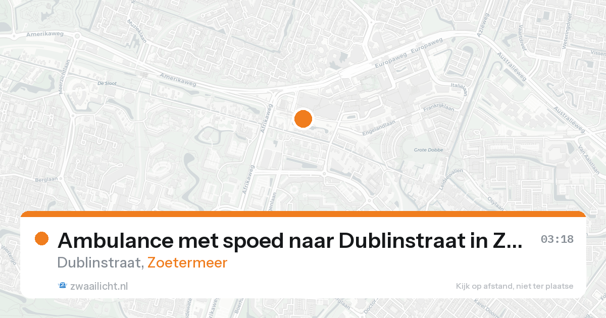 Ambulance met spoed naar Dublinstraat in Zoetermeer — 17 aug 2026