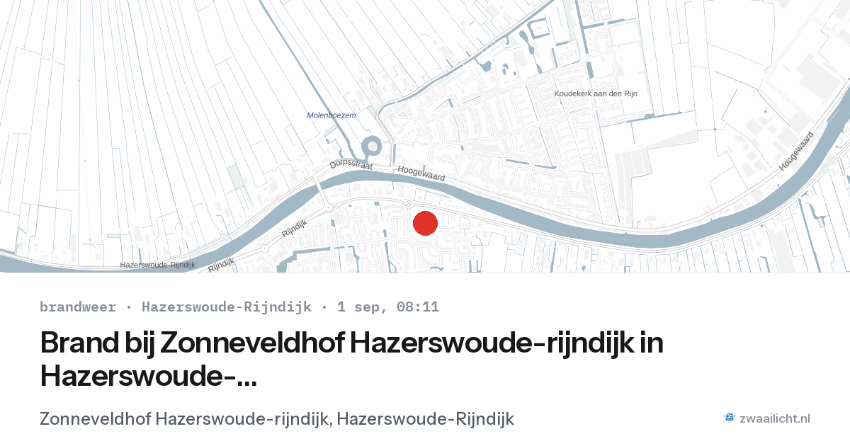 Brand bij Zonneveldhof Hazerswoude-rijndijk in Hazerswoude-Rijndijk — 1 sep 2026