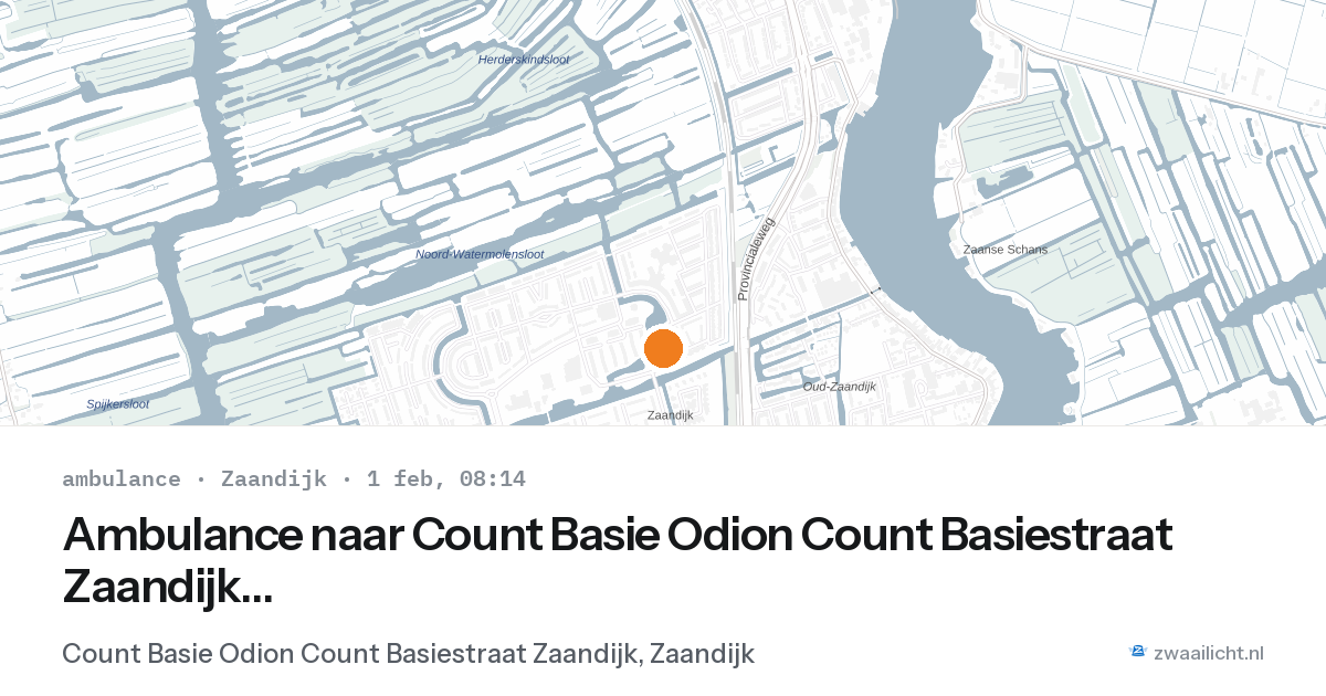 Ambulance naar Count Basie Odion Count Basiestraat Zaandijk in Zaandijk — 1 feb 2026