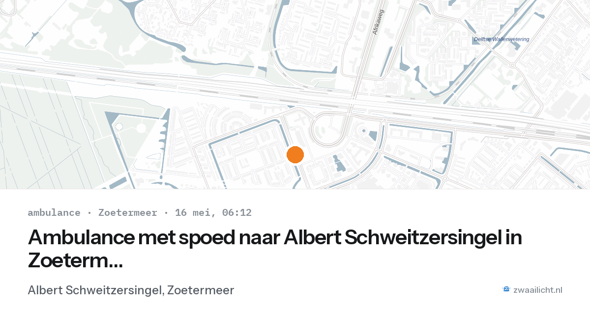 Ambulance met spoed naar Albert Schweitzersingel in Zoetermeer — 16 mei 2026