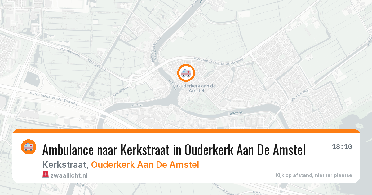 Ambulance naar Kerkstraat in Ouderkerk Aan De Amstel — 1 jun 2026