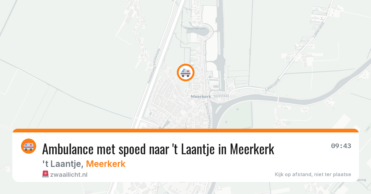 Ambulance met spoed naar 't Laantje in Meerkerk — 30 jul 2026