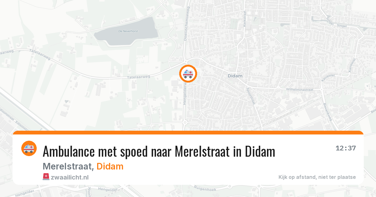 Ambulance met spoed naar Merelstraat in Didam — 17 mei 2026