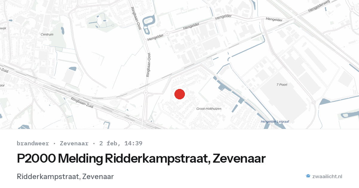 P2000 Melding Ridderkampstraat, Zevenaar — 2 feb 2026