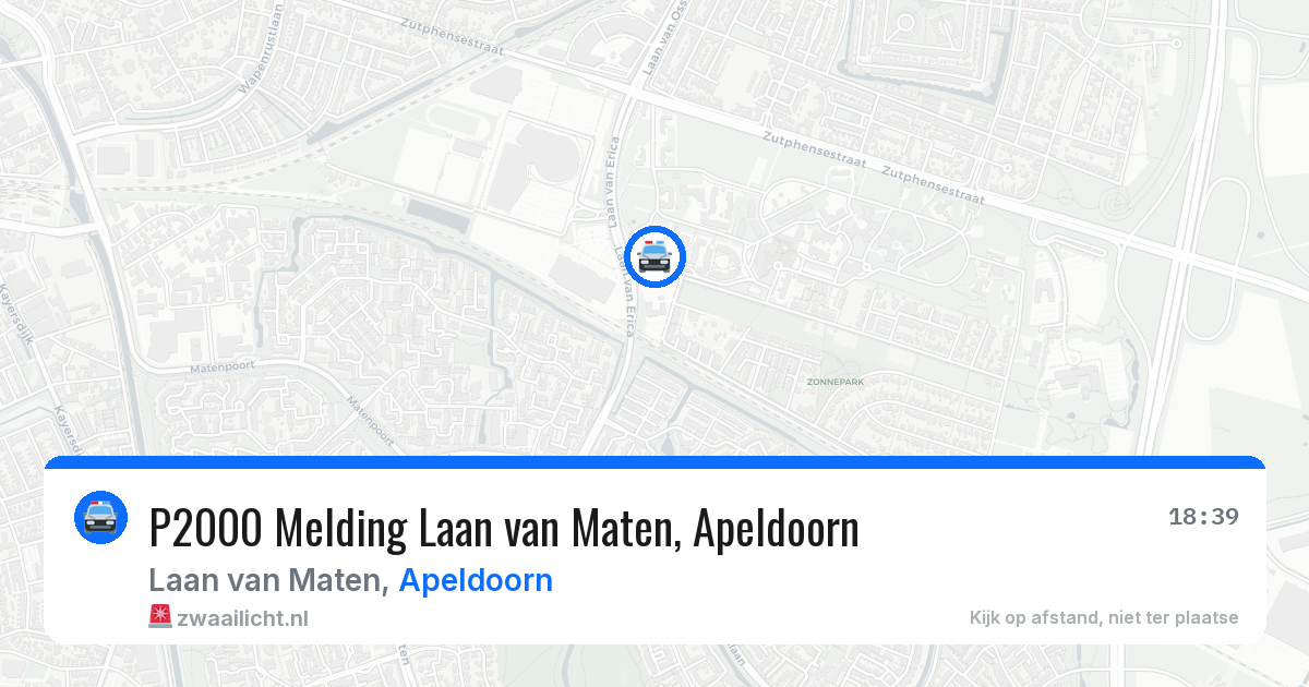 P2000 Melding Laan van Maten, Apeldoorn — 12 mei 2026
