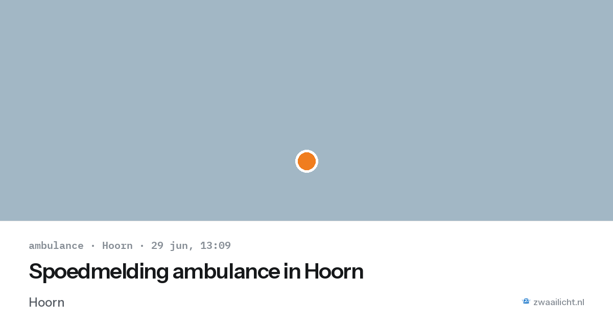 Spoedmelding ambulance in Hoorn — 29 jun 2026