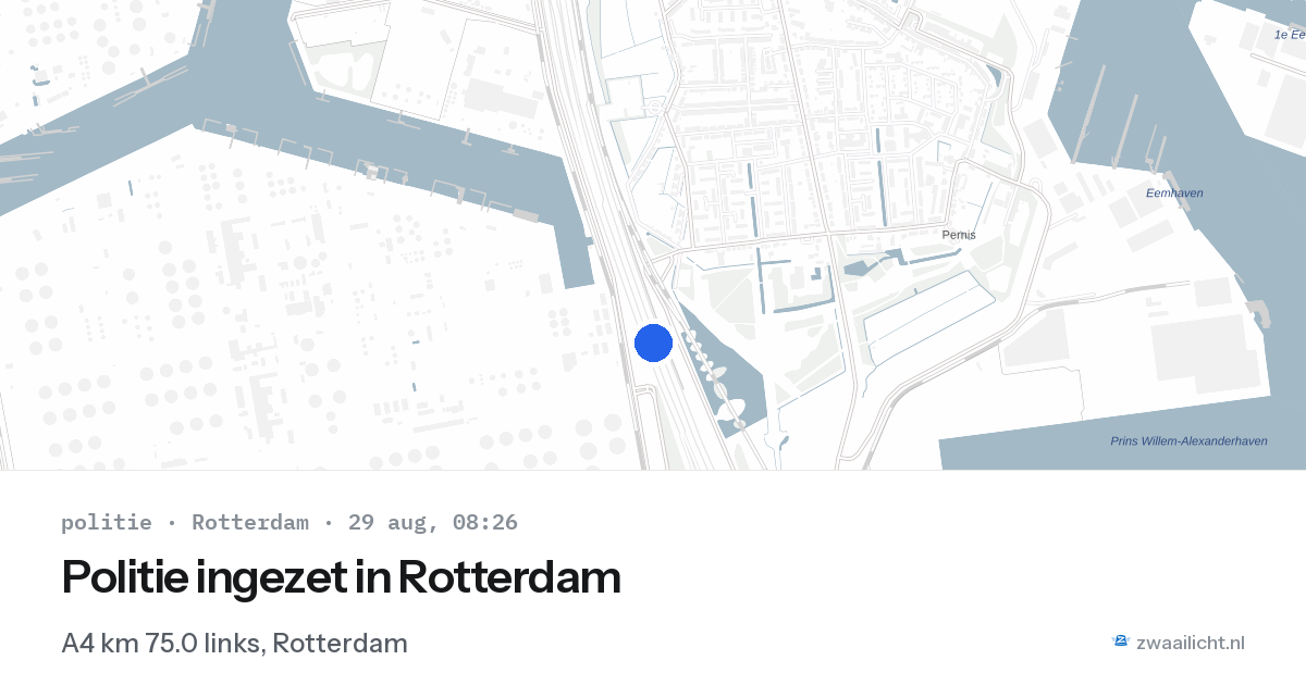 Politie ingezet in Rotterdam — 29 aug 2026 | 🚨 Zwaailicht.nl