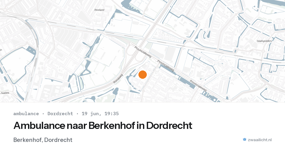 Ambulance naar Berkenhof in Dordrecht — 19 jun 2026