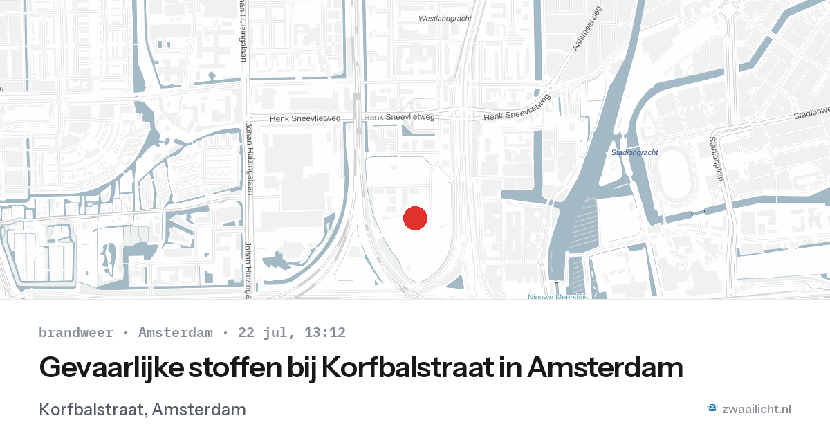 Gevaarlijke stoffen bij Korfbalstraat in Amsterdam — 22 jul 2026