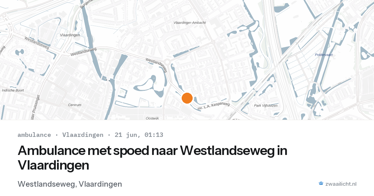 Ambulance met spoed naar Westlandseweg in Vlaardingen — 20 jun 2026