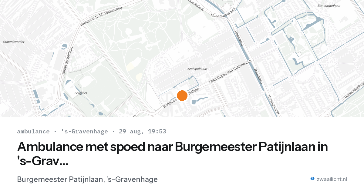 Ambulance met spoed naar Burgemeester Patijnlaan in 's-Gravenhage — 29 aug 2026