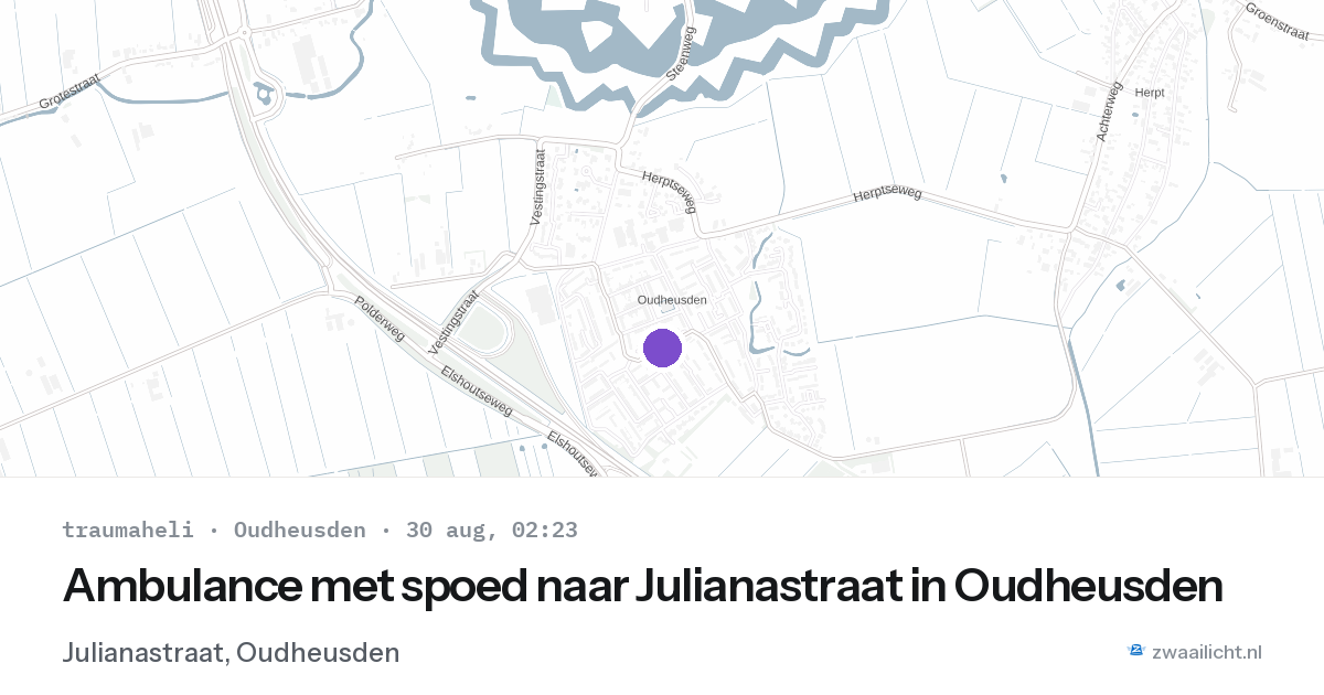 Ambulance met spoed naar Julianastraat in Oudheusden — 30 aug 2026