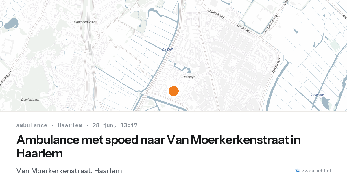 Ambulance met spoed naar Van Moerkerkenstraat in Haarlem — 28 jun 2026
