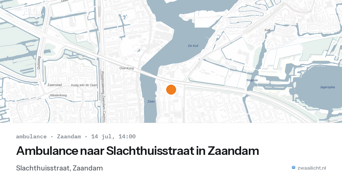 Ambulance naar Slachthuisstraat in Zaandam — 14 jul 2026